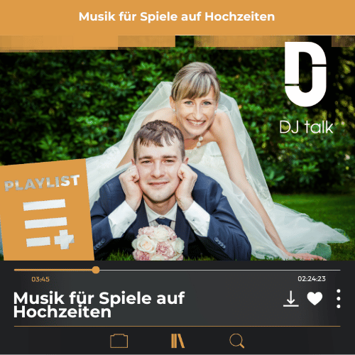 DJ Playliste: Musik für Spiele auf Hochzeiten