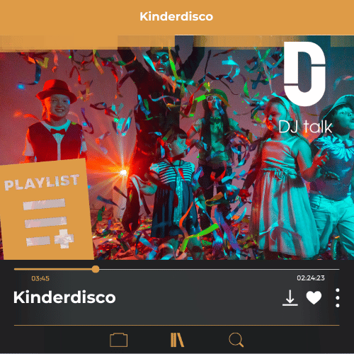 DJ Playliste: Kinderdisco - DJ Playliste für eine Kinderparty