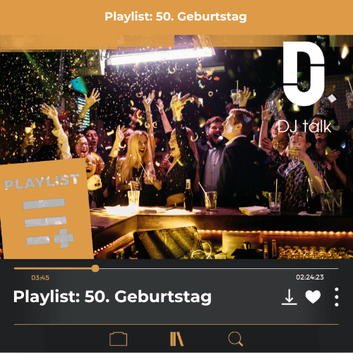 Playlist: 50. Geburtstag