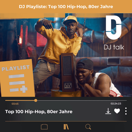 DJ Playliste: Top 100 Hip-Hop Tracks, 80er Jahre