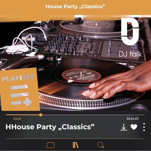 DJ Playliste: House Party Classics